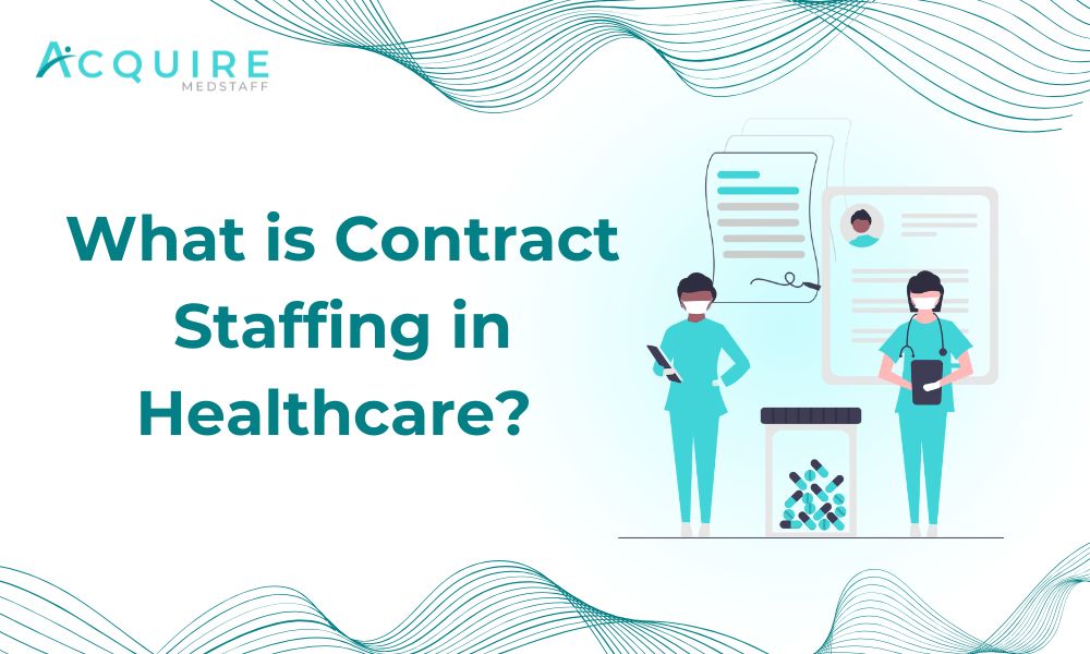 banner for the header titled ”What is Contract Staffing in Healthcare? ” with illustration of healthcare staff with contracts at the back.