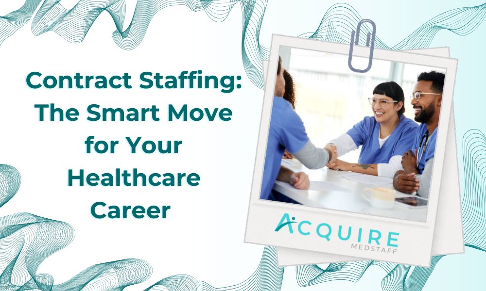 blog banner titled ” Contract Staffing: The Smart Move for Your Healthcare Career ” with a newly hired contract nurse shaking a hands with her colleague.