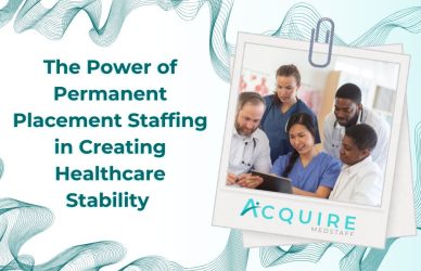 blog banner titled ” The Power of Permanent Placement Staffing in Creating Healthcare Stability ” with a newly hired contract nurse shaking a hands with her colleague.